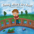 Timmy, Where Are You?