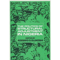 The Politics of Structural Adjustment in Nigeria