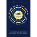 Inaugural Addresses of the Presidents of the United States: Volume II