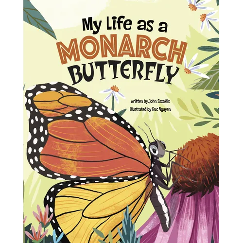 My Life as a Monarch Butterfly