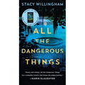 All the Dangerous Things