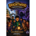 Brightwood Adventures: When The Town Started To change