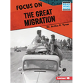 Focus on the Great Migration