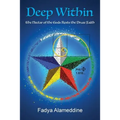 Deep Within: The Nectar of the Gods Rests the Druze Faith