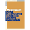 Good International Citizenship: The Case for Decency