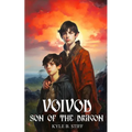 VOIVOD Book One: Son of the Dragon