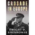 Crusade in Europe: A Personal Account of World War II