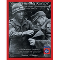 "Give Me Something I Can't Do": The History of the 82Nd Military Police Company from Wwi to the Iraq War