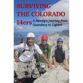 Surviving the Colorado 14ers: A Family's Journey from Quandary to Capitol