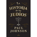 La Historia de Los Judíos / A History of the Jews