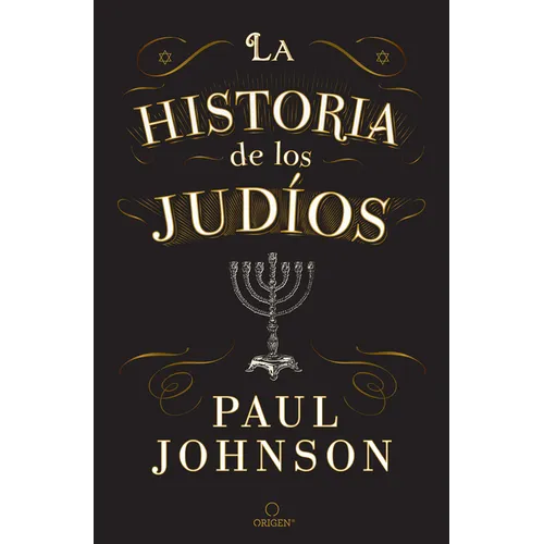 La Historia de Los Judíos / A History of the Jews