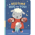 A Bedtime Hug for You!: With Soft Arms for Real Hugs!