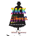 Jack the Ripper: The code was on the Wall