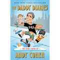 The Daddy Diaries: The Year I Grew Up