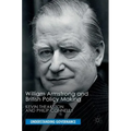 William Armstrong and British Policy Making