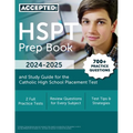 HSPT Prep Book 2024-2025: 700+ Practice Questions and Study Guide for the Catholic High School Placement Test