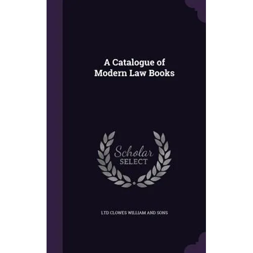 A Catalogue of Modern Law Books
