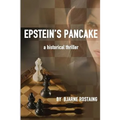 Epstein's Pancake: a historical thriller