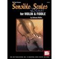Sensible Scales Plus! for Violin and Fiddle