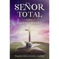 Senor total: Segunda edición revisada y ampliada