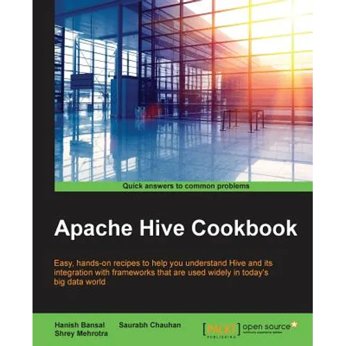 Apache Hive Cookbook