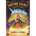 The Unicorn Legacy: Tangled Magic