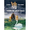Where the Indian Walks