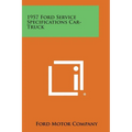 1957 Ford Service Specifications Car-Truck