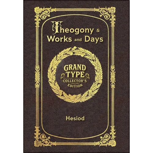 Large Print - Theogony and Works and Days - Grand Type Collector's Edition - Matte Hardcover with Dust Jacket