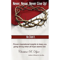 Never, Never, Never Give Up!