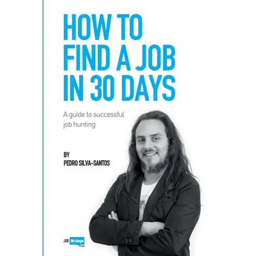 How to find a job in 30 days: a guide to successful job hunting