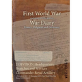 2 DIVISION Headquarters, Branches and Services Commander Royal Artillery: 1 December 1915 - 31 December 1915 (First World War, War Diary, WO95/1316/3)
