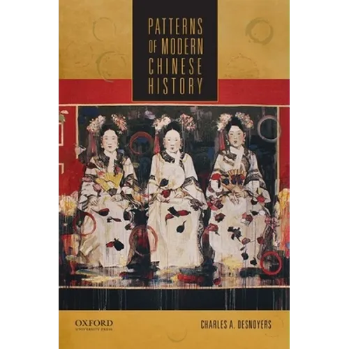 Patterns of Modern Chinese History