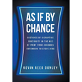 As If By Chance: Sketches of Disruptive Continuity in the Age of Print from Johannes Gutenberg to Steve Jobs