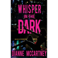 Whisper in the Dark