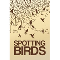 Spotting Birds: Bird Watching Log