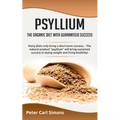 Psyllium - the organic diet with guaranteed success: Many diets only bring a short-term success. - The natural product "psyllium" will bring sustained
