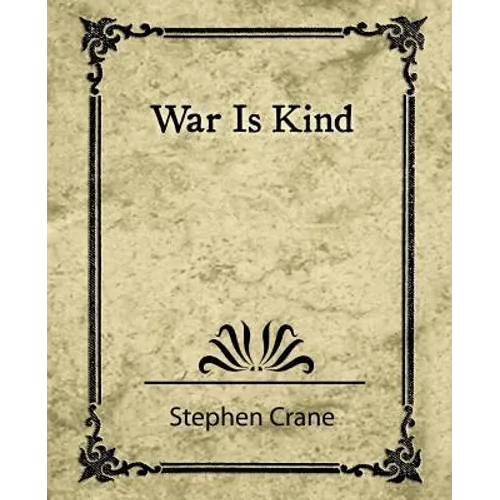 War Is Kind - Paperback