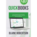 QuickBooks: Guía comprensiva para aprender Quickbooks Conceptos y Técnicas para principiantes