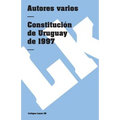 Constitución de la República Oriental del Uruguay de 1997