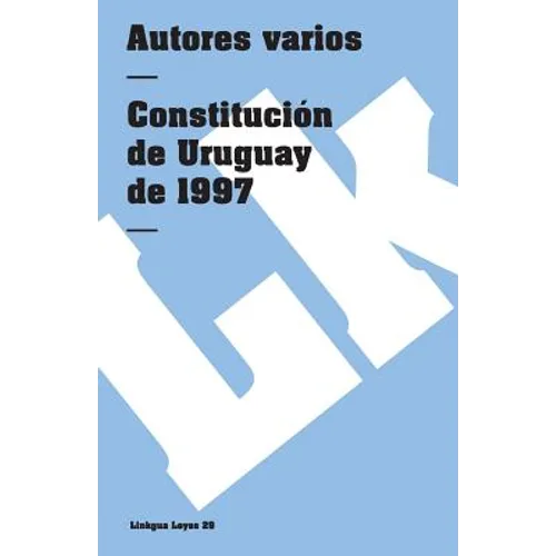 Constitución de la República Oriental del Uruguay de 1997