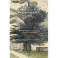 These Humble, Unremembered Lives: Stories of Families Passing Through Compton Chamberlayne from 1274 to the Early 20th Century