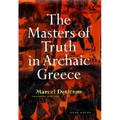The Masters of Truth in Archaic Greece