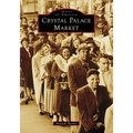 Crystal Palace Market
