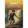 Bomba The Jungle Boy At The Giant Cataract
