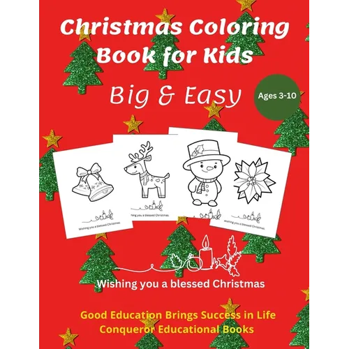 Christmas Coloring Book for Kids: 50 Seasonal Christmas Motives that Kids Love to Color