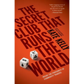 The Secret Club That Runs the World: Inside the Fraternity of Commodities Traders