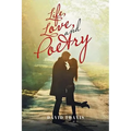 Life Love and Poetry