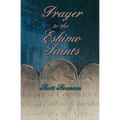 Prayer to the Eskimo Saints