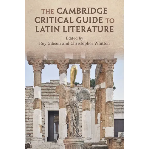 The Cambridge Critical Guide to Latin Literature - Paperback